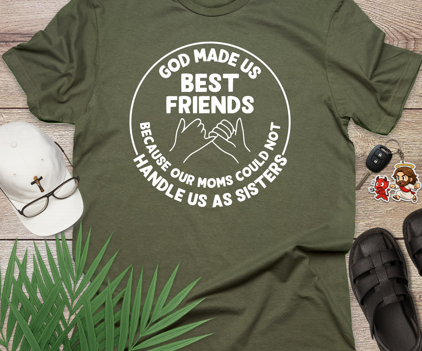 God Made Us Best Friends