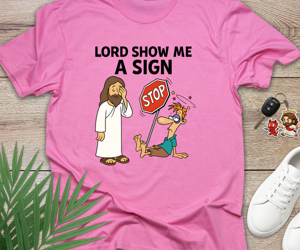 Lord Show Me A Sign