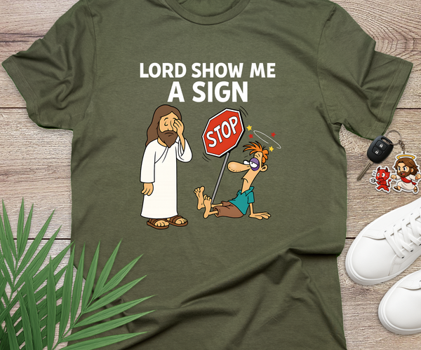 Lord Show Me A Sign