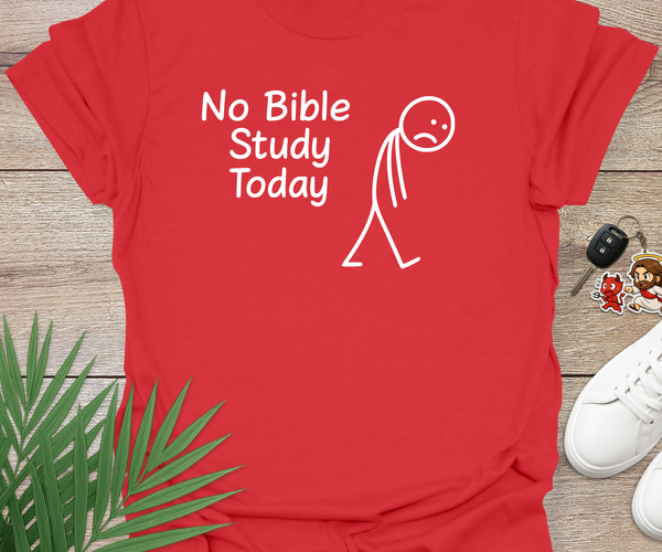 No Bible Study Today