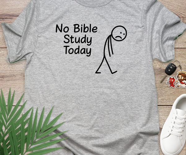 No Bible Study Today