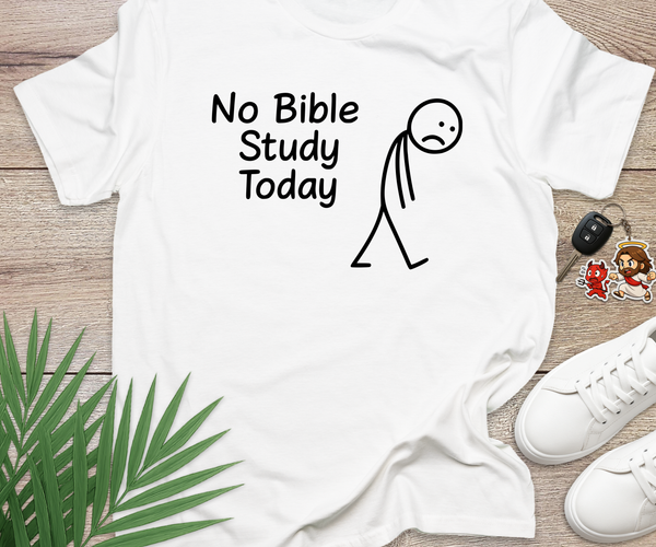 No Bible Study Today