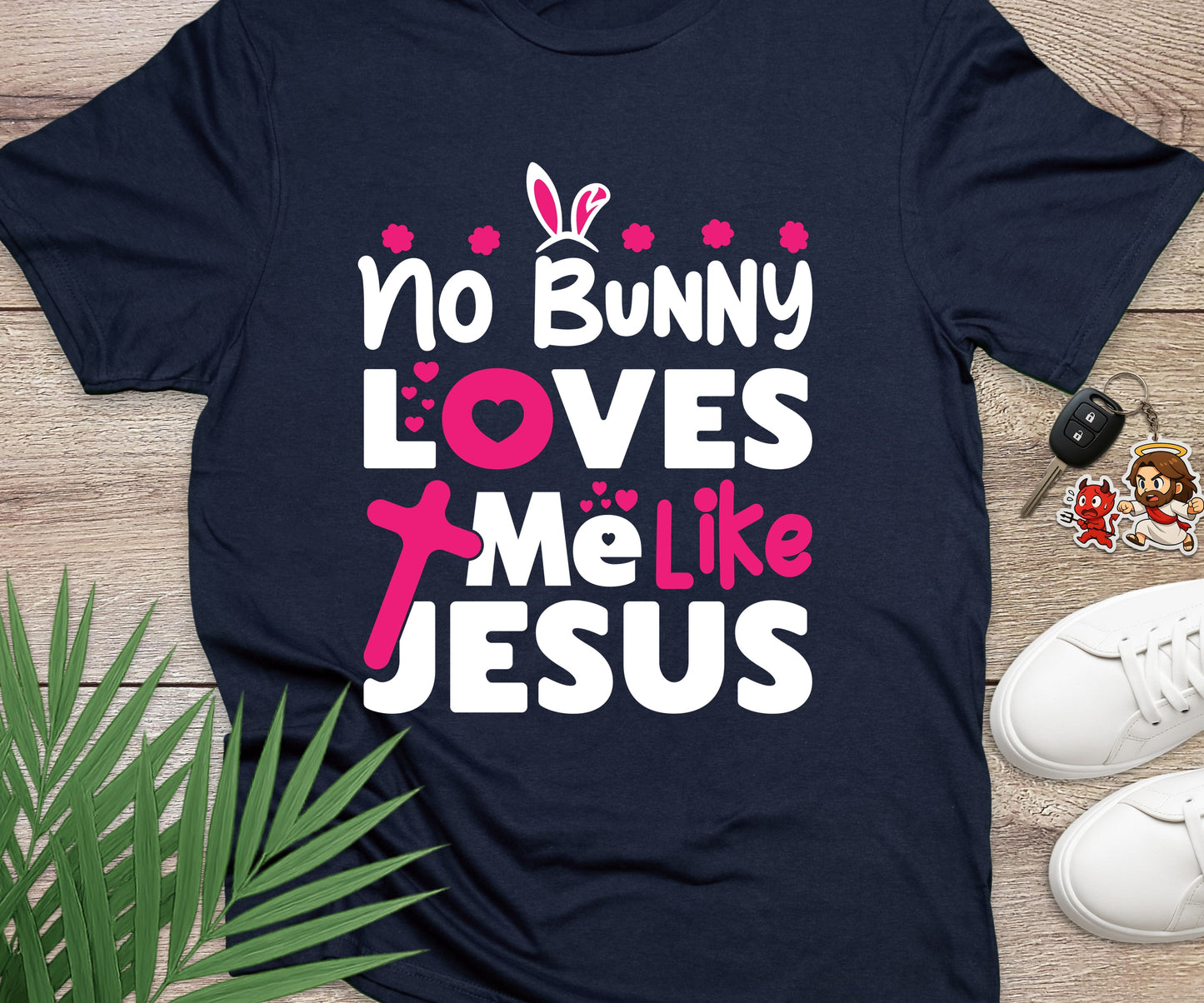 No Bunny Loves Me Like Jesus T-Shirt