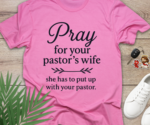 Pray for Your Pastor's Wife