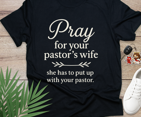 Pray for Your Pastor's Wife