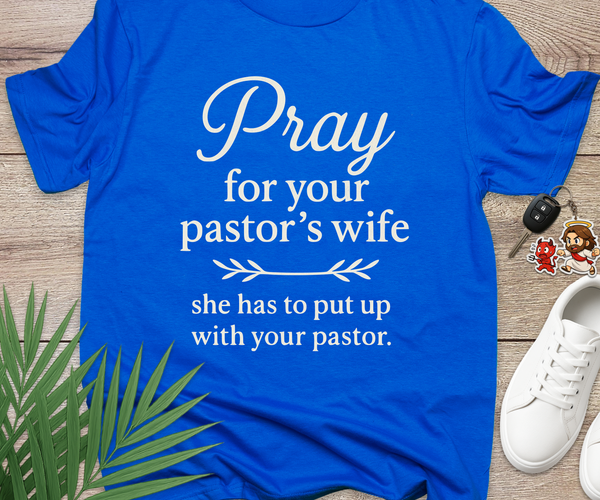 Pray for Your Pastor's Wife