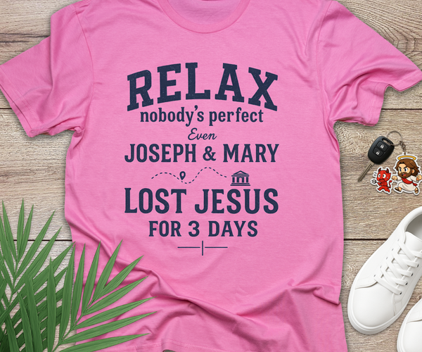 Relax Nobodys Perfect