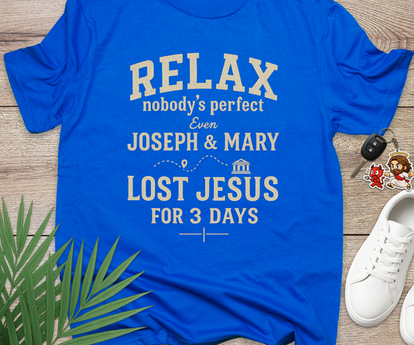 Relax Nobodys Perfect