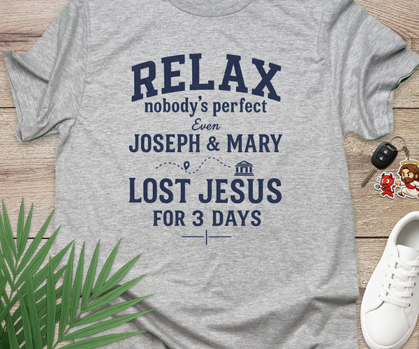 Relax Nobodys Perfect
