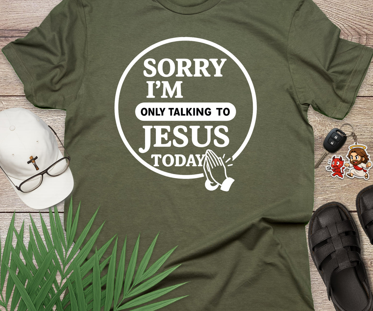Sorry I'm Only Talking To Jesus