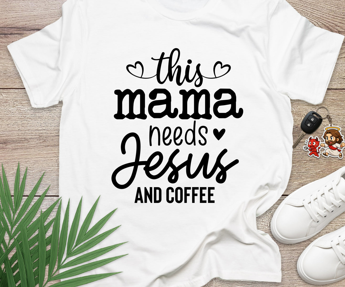 This Mama Needs Jesus And Coffee