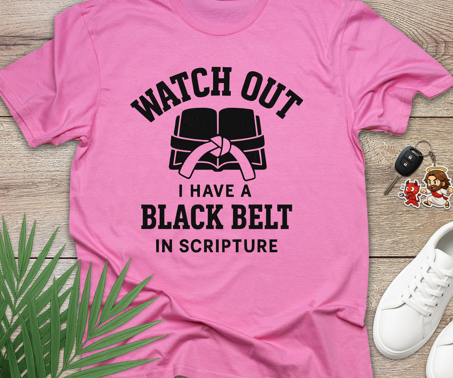 Watch Out I Have A Black Belt