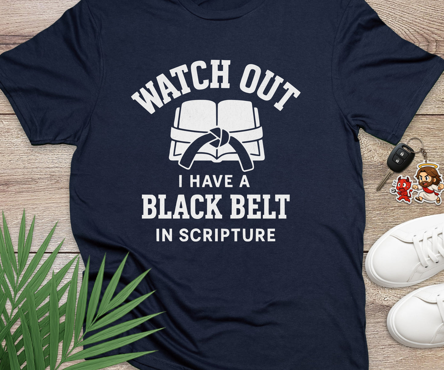Watch Out I Have A Black Belt