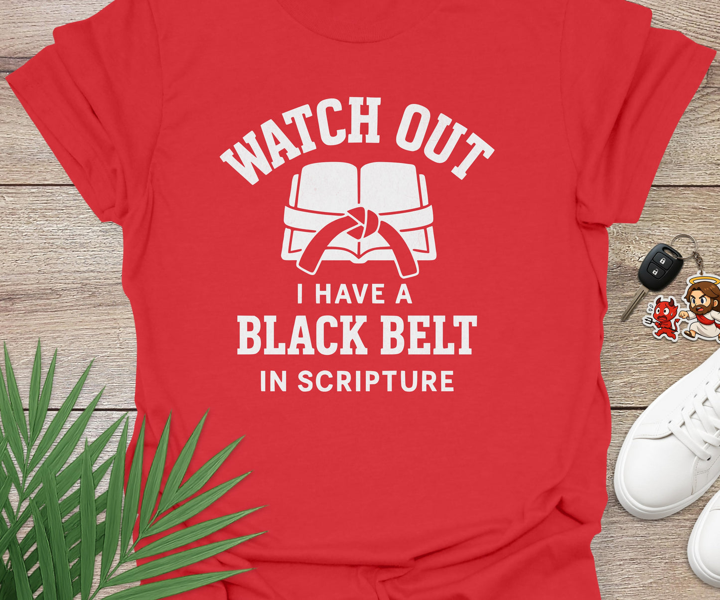 Watch Out I Have A Black Belt