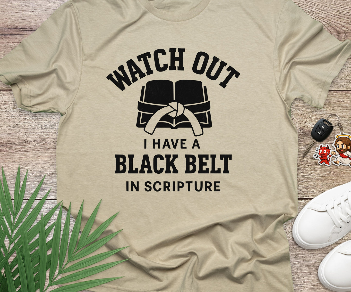 Watch Out I Have A Black Belt
