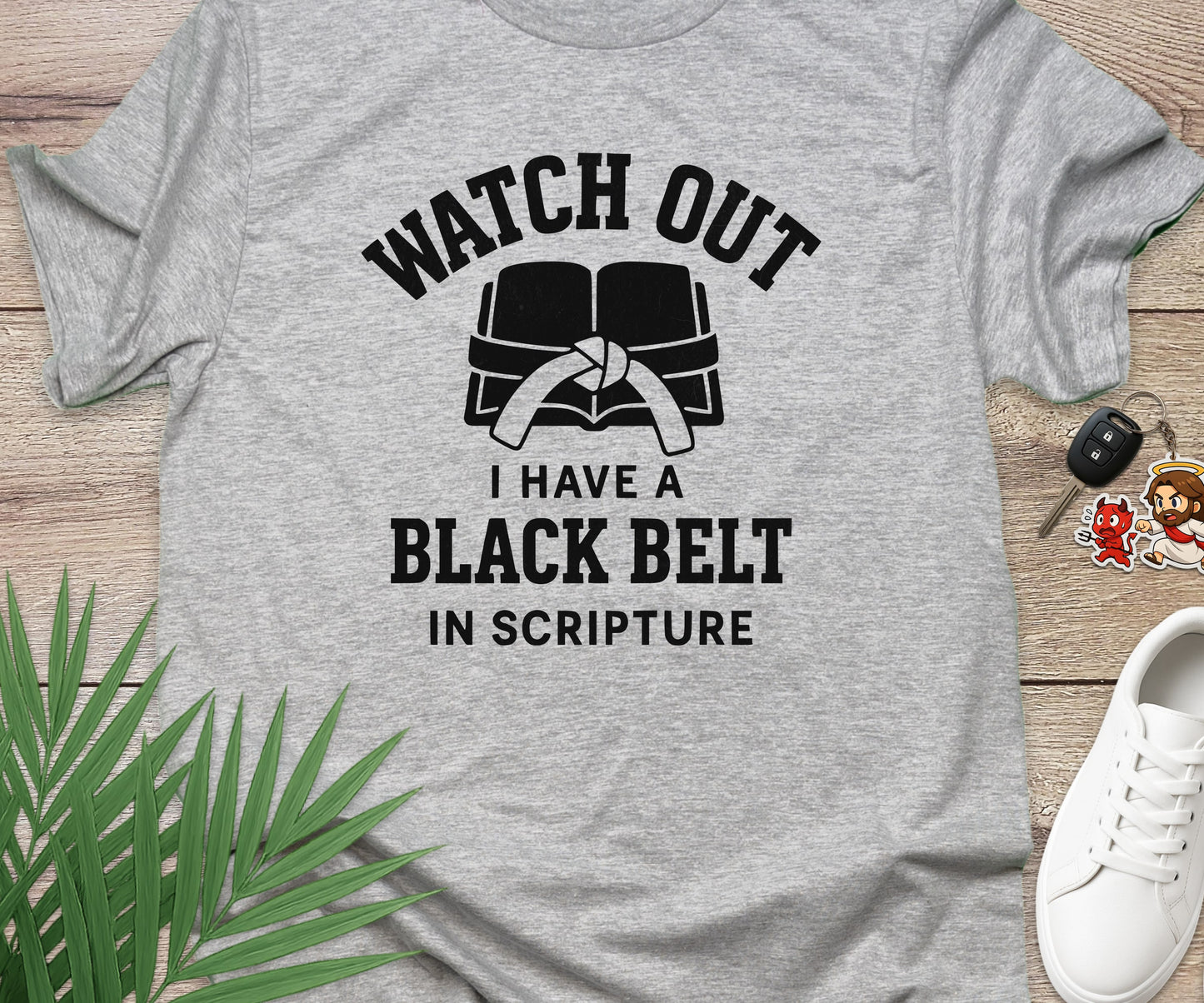 Watch Out I Have A Black Belt