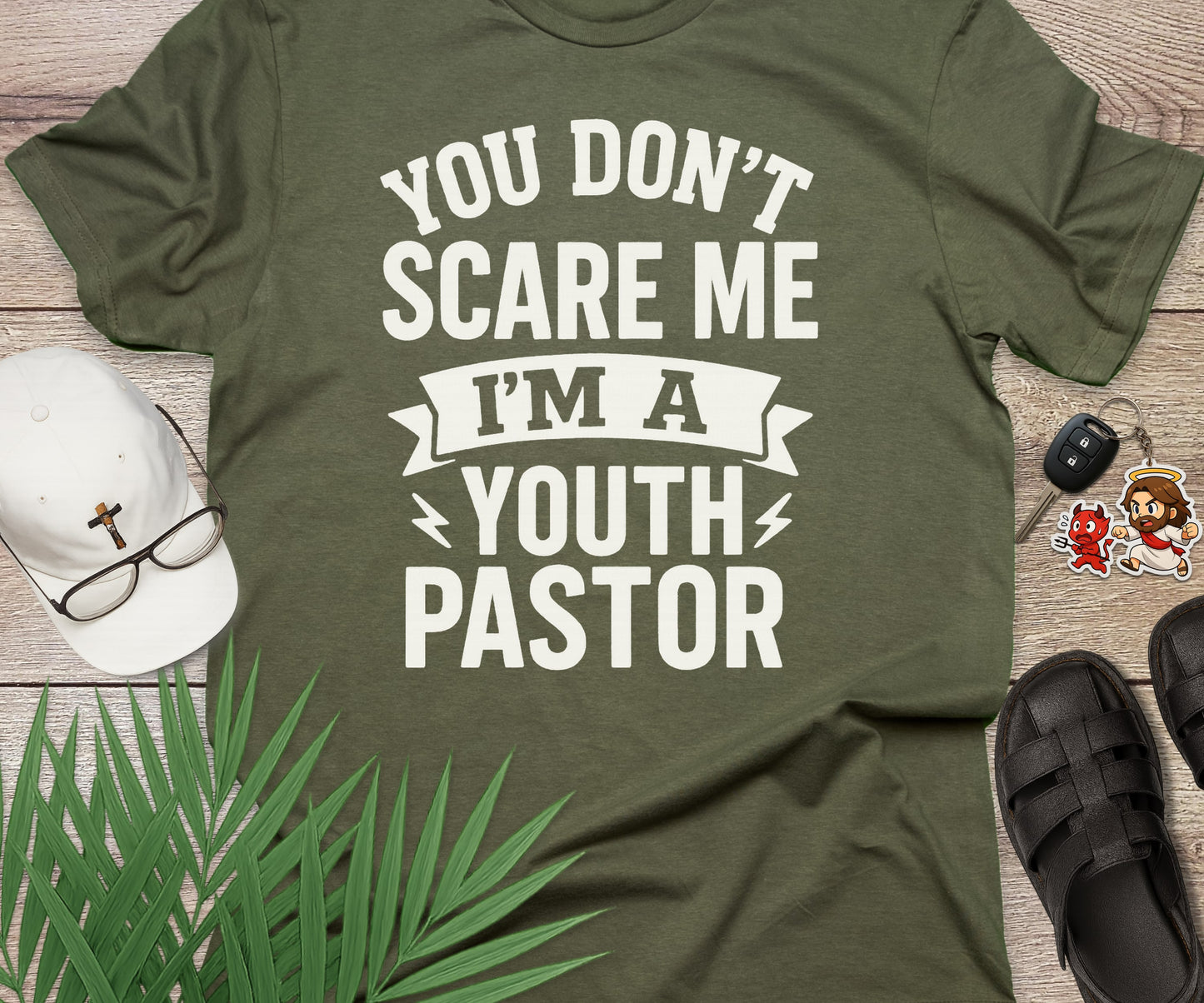 You Dont Scare Me Im A Youth Pastor