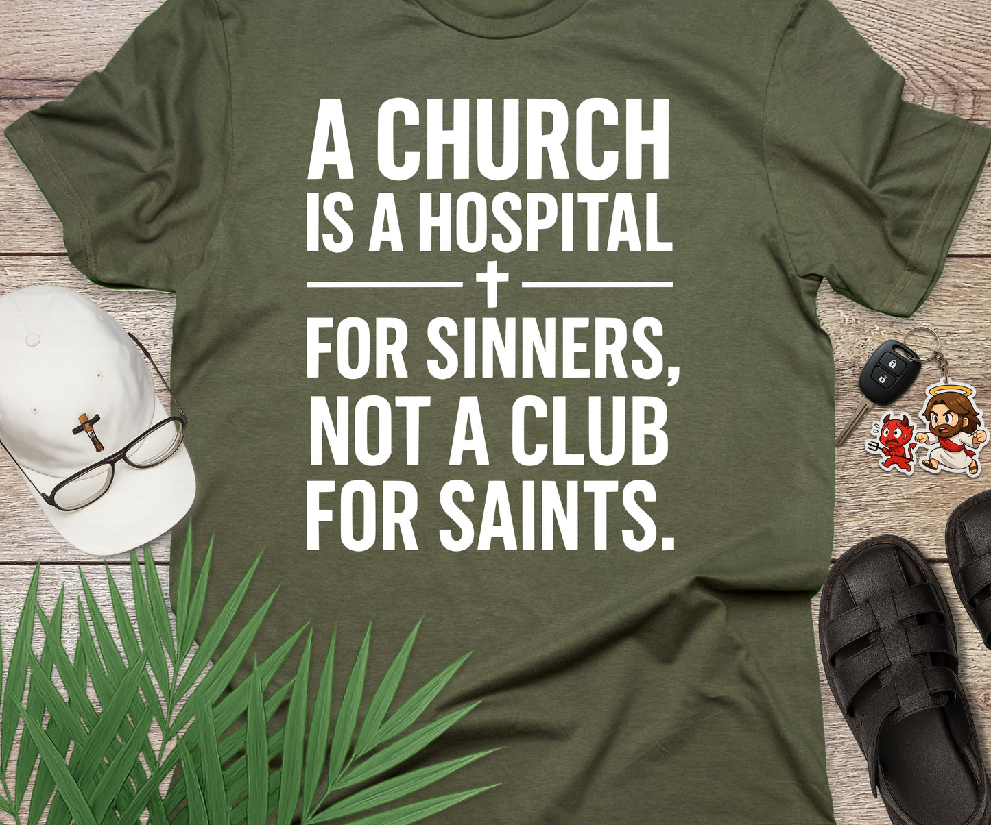 A Church Is A Hospital For Sinners