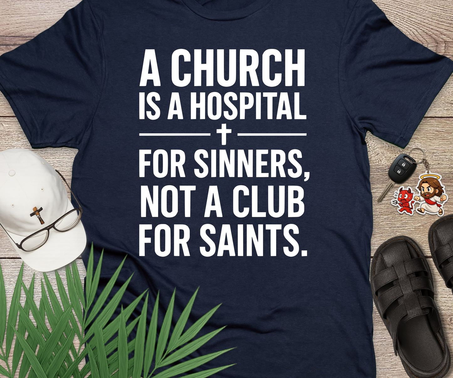 A Church Is A Hospital For Sinners