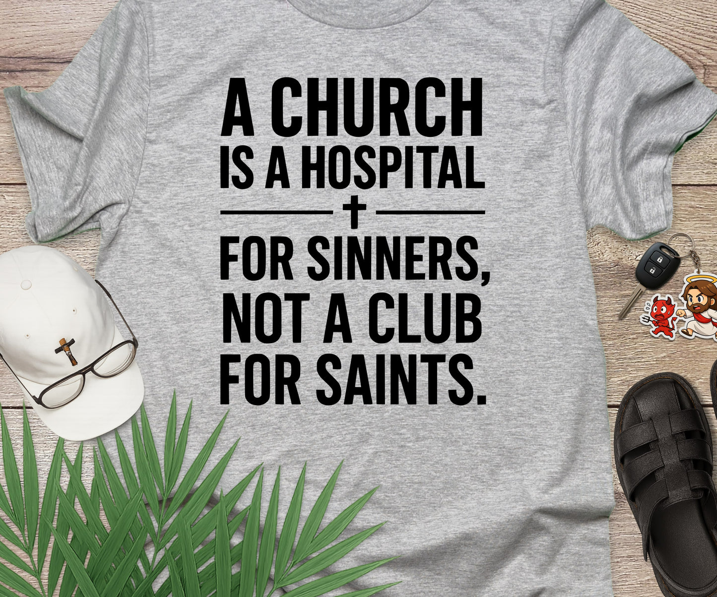 A Church Is A Hospital For Sinners