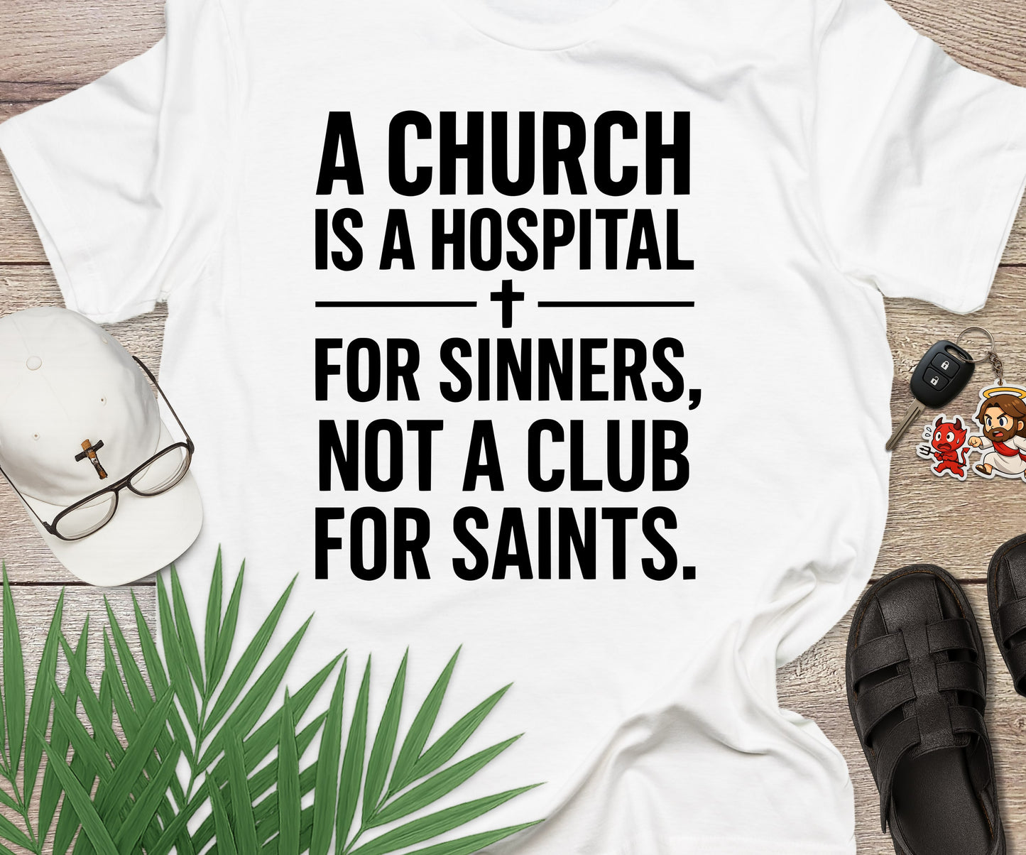 A Church Is A Hospital For Sinners
