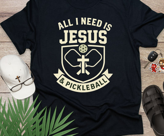 All I Need Is Jesus And Pickleball