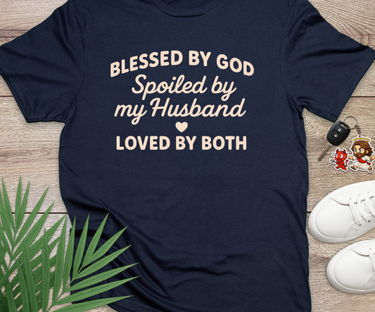 Blessed Spoiled and Loved