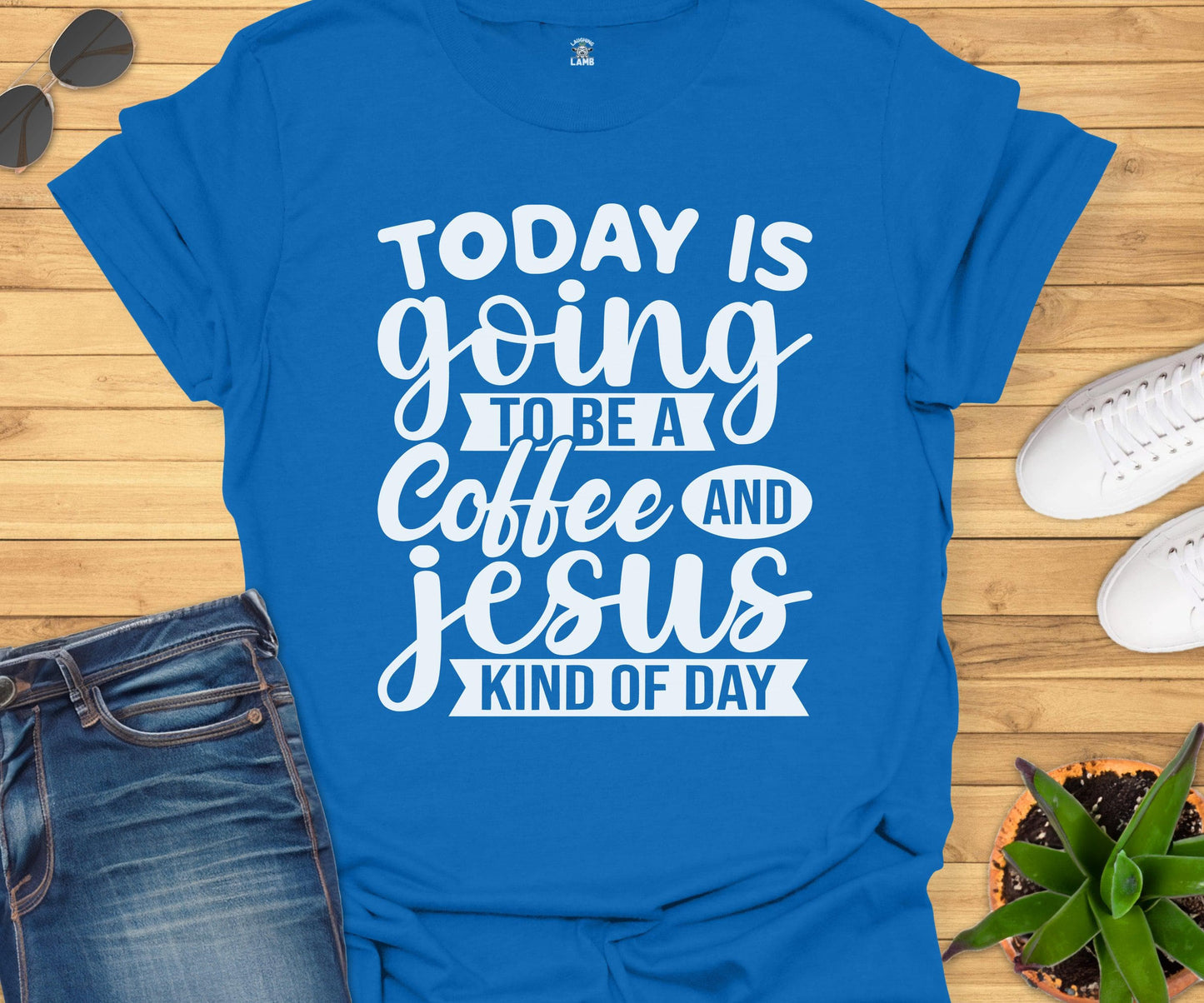 Coffee and Jesus Kind of Day T-Shirt - Laughing Lamb