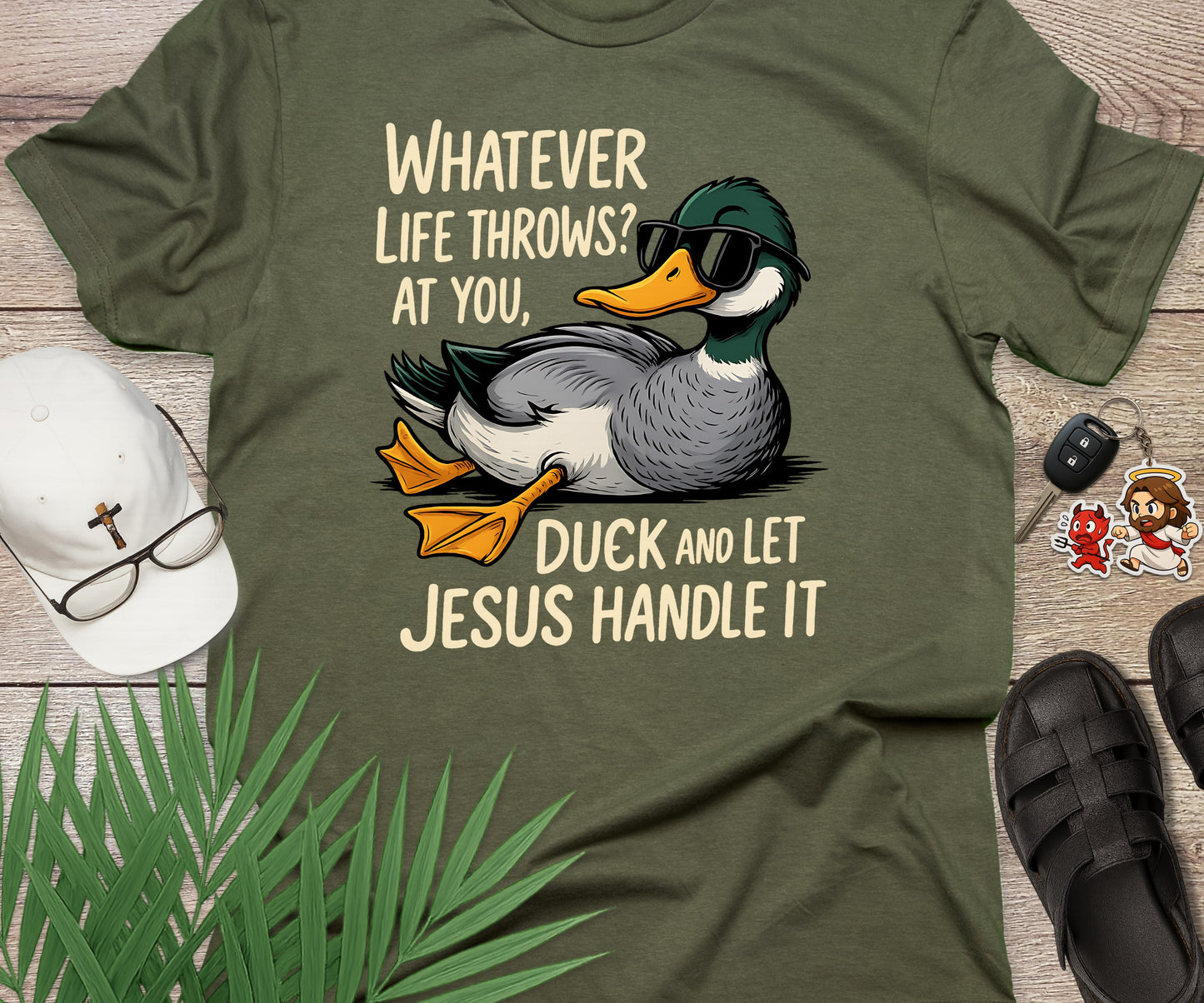 Duck And Let Jesus