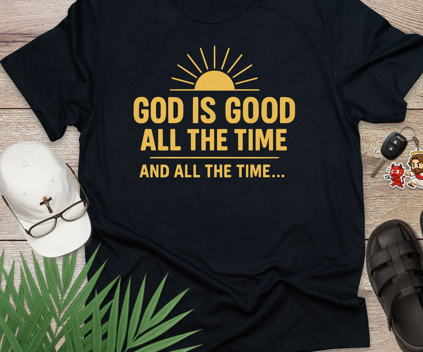 God Is Good All The Time