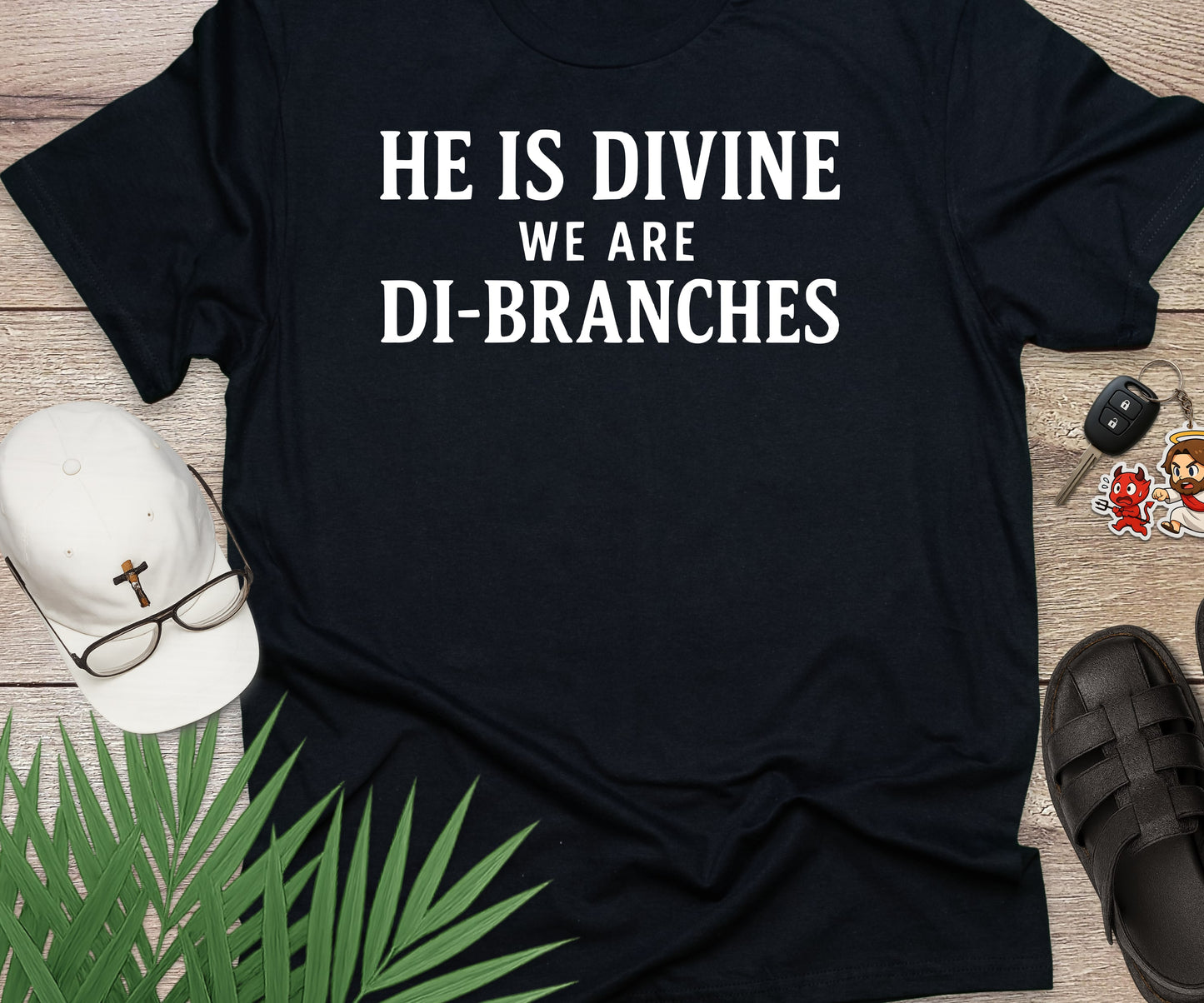 He Is Divine We Are Di Branches