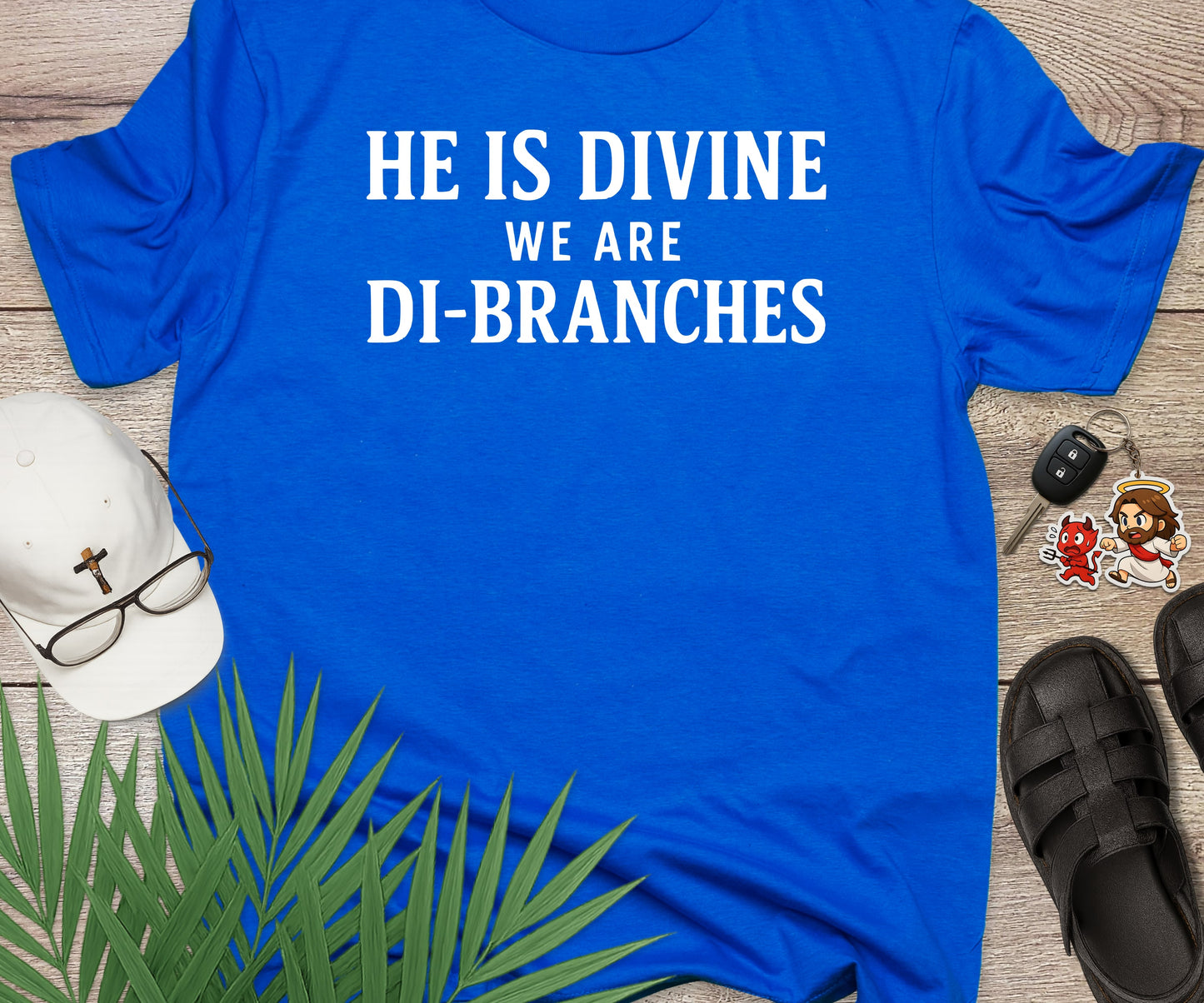 He Is Divine We Are Di Branches
