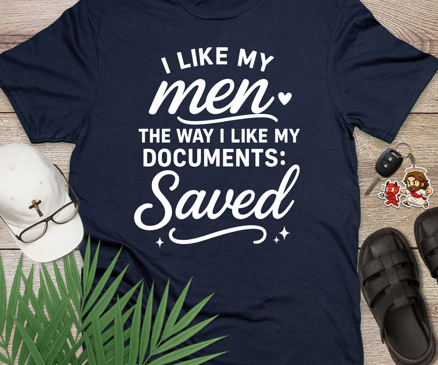 I Like My Men Saved