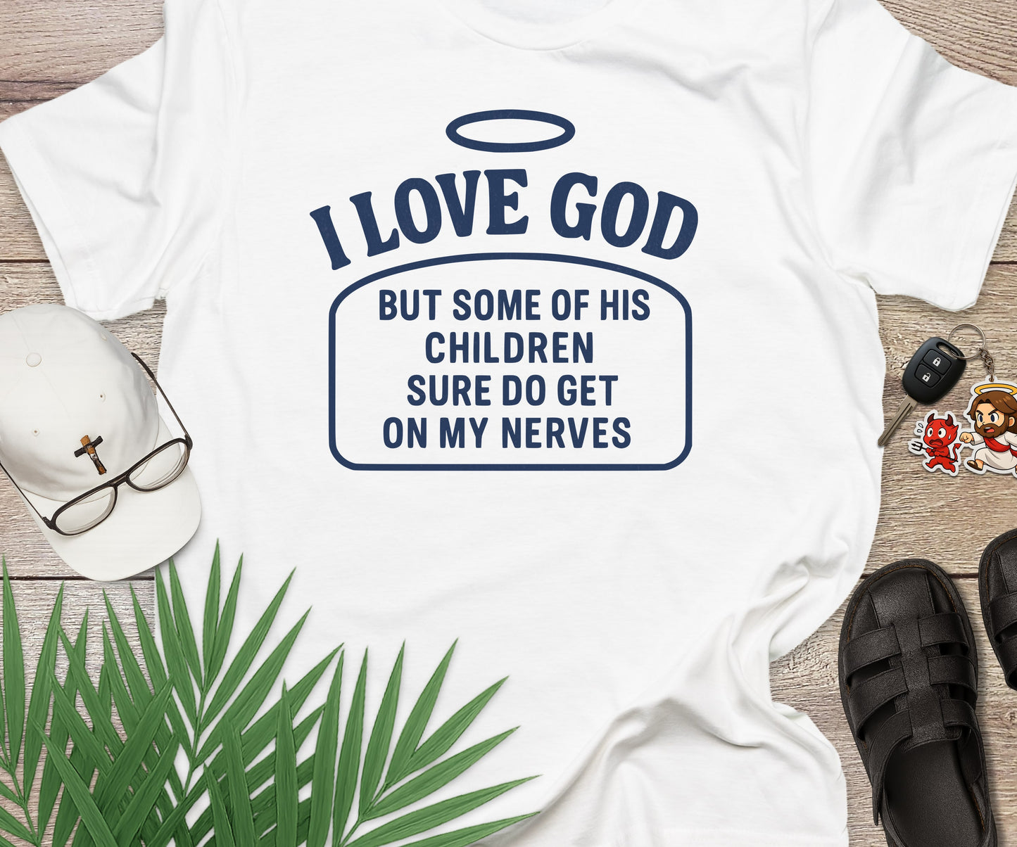 I Love God But ...