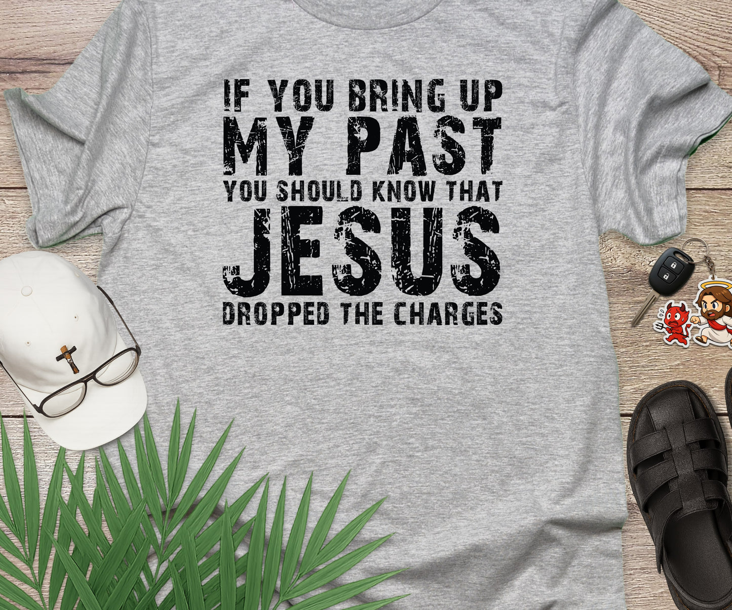 Jesus Dropped The Charges