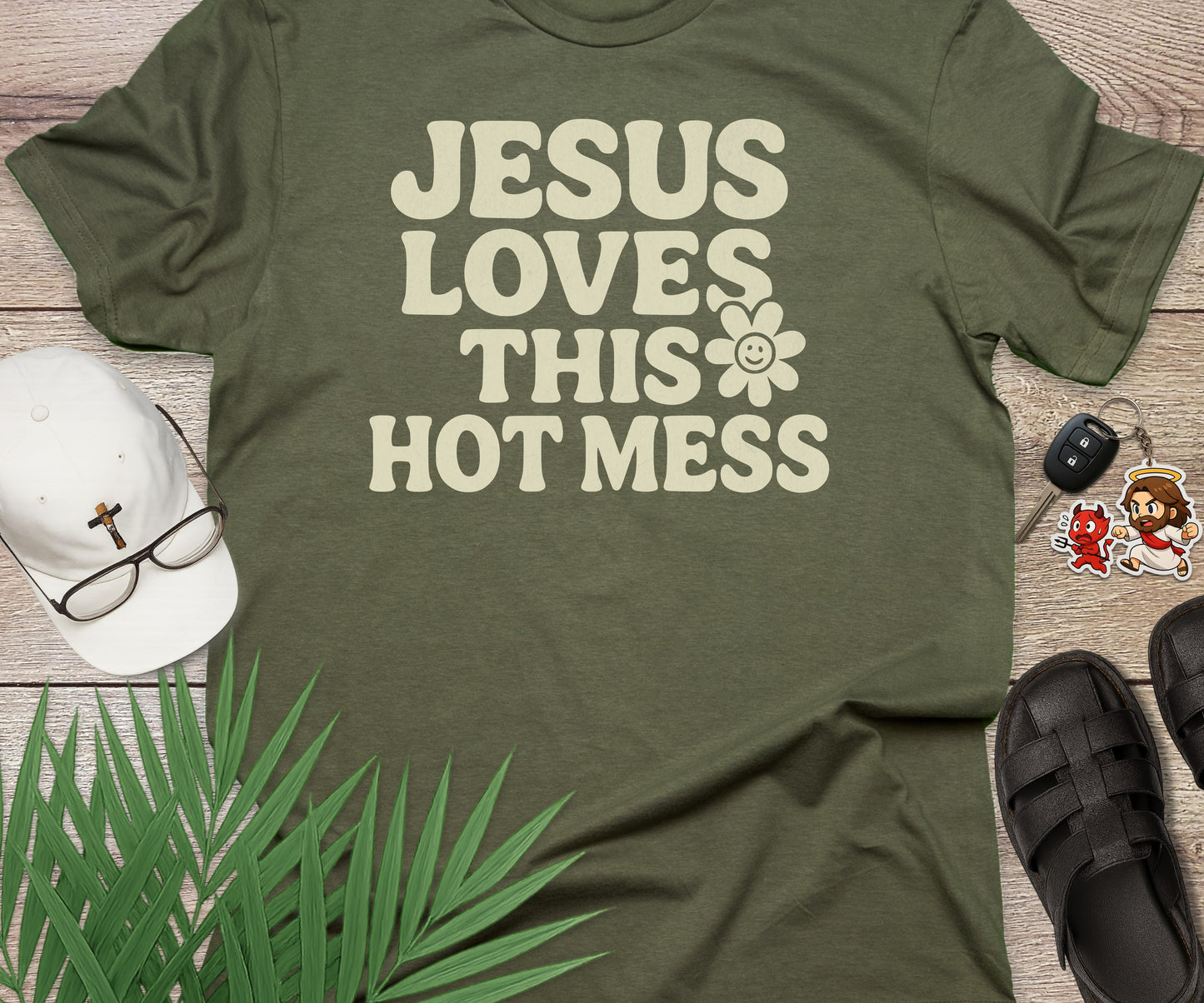 Jesus Loves This Hot Mess