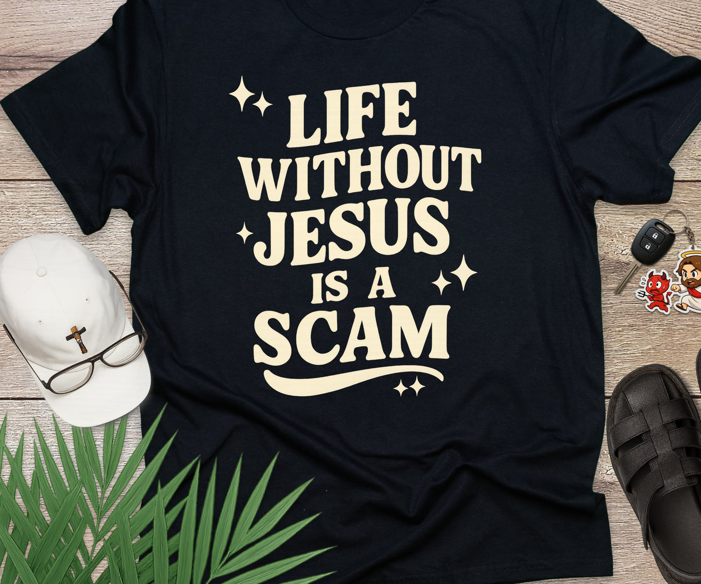 Life Without Jesus Is A Scam