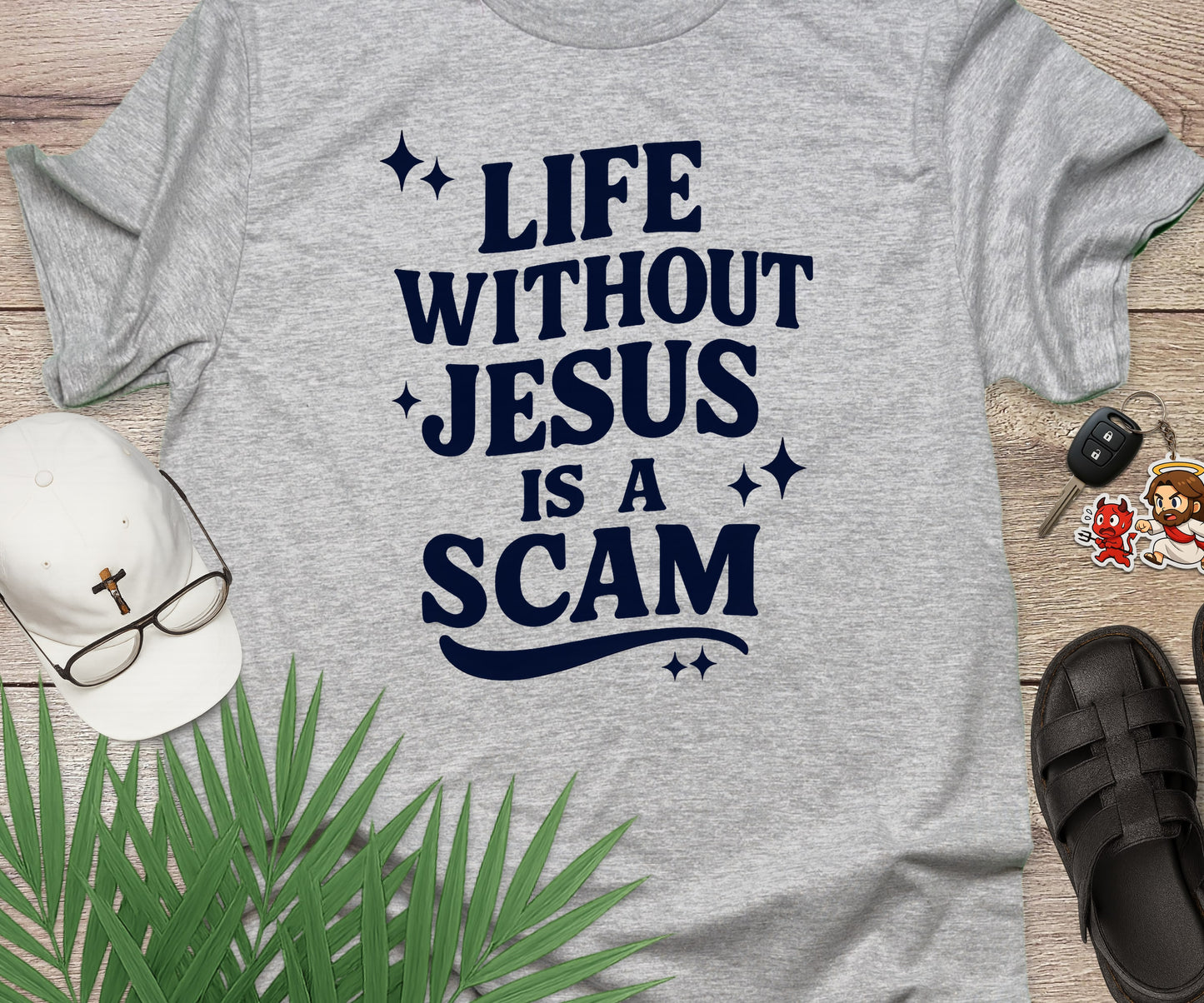 Life Without Jesus Is A Scam