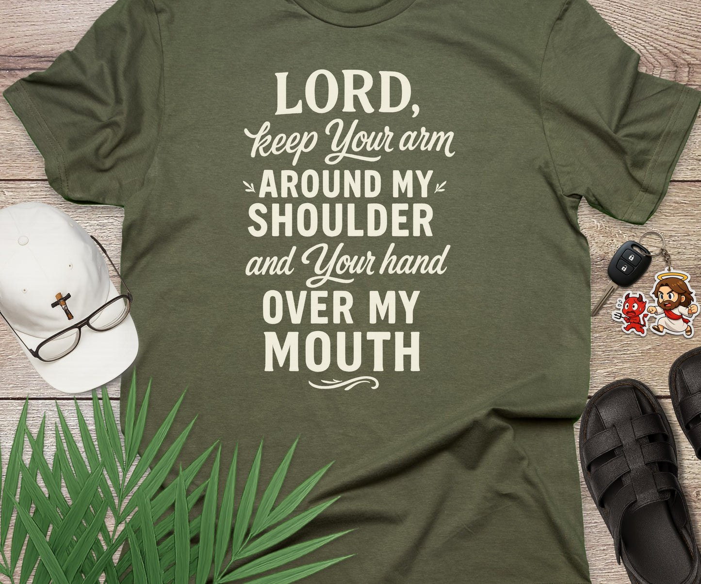 Lord Keep Your Arm Around My Shoulder