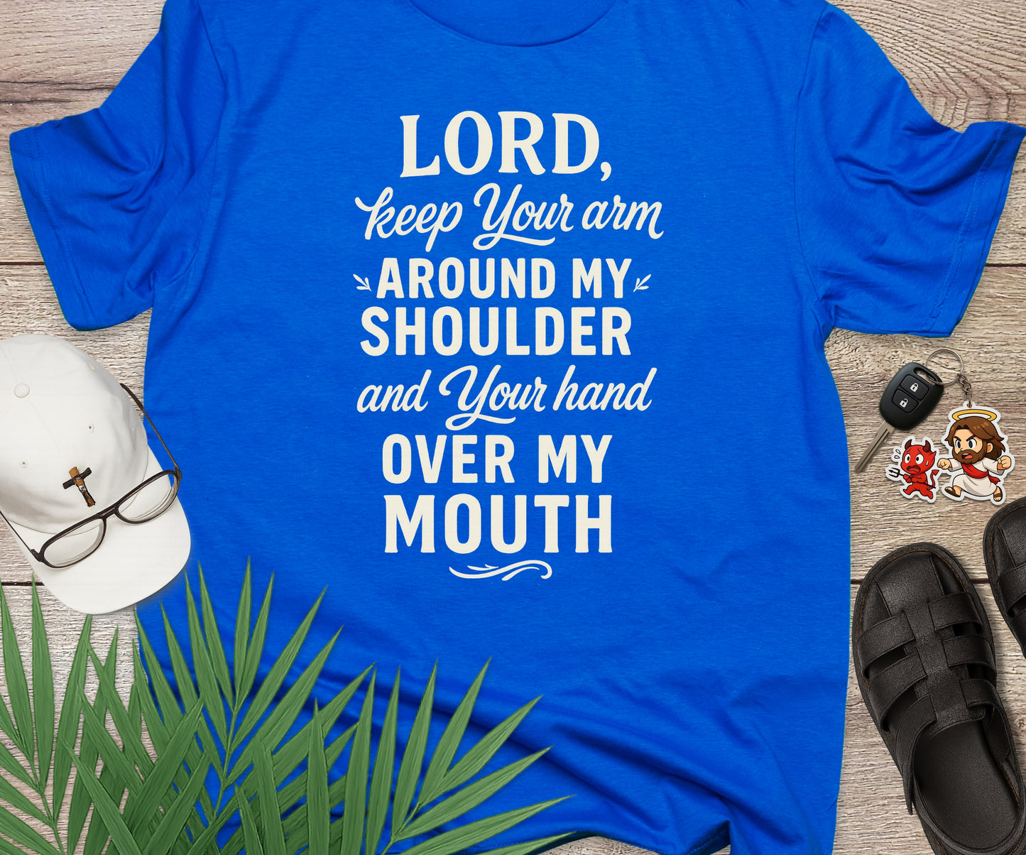 Lord Keep Your Arm Around My Shoulder