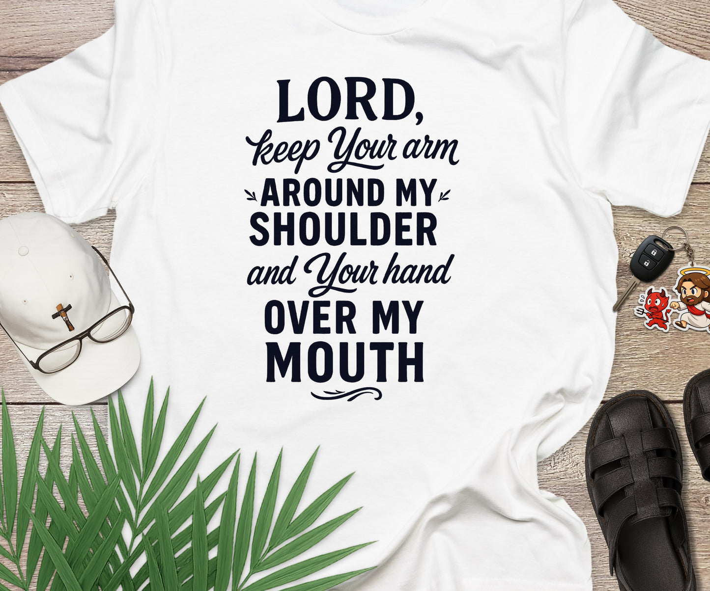 Lord Keep Your Arm Around My Shoulder