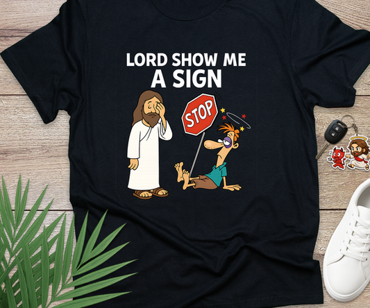 Lord Show Me A Sign