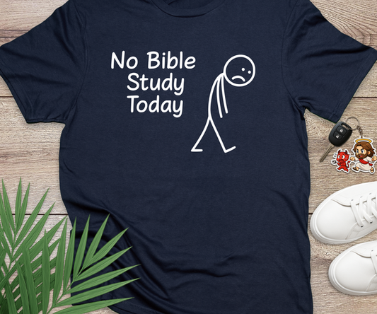 No Bible Study Today