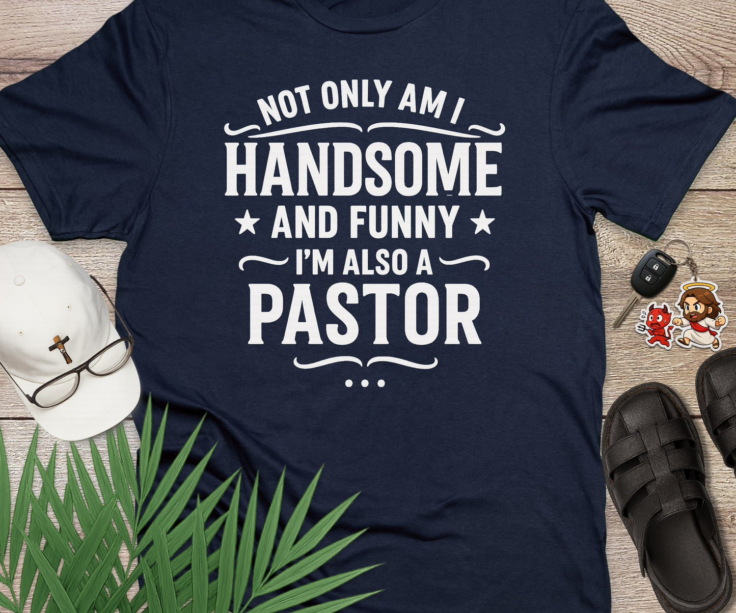 Not Only Am I Handsome