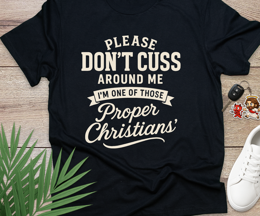 I'm A Proper Christian