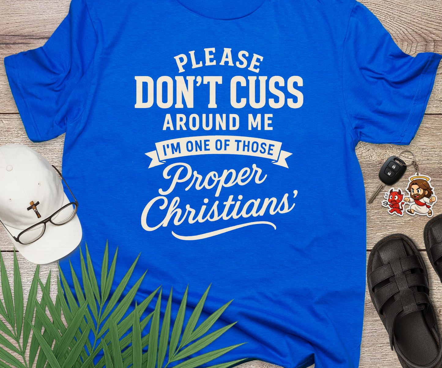 I'm A Proper Christian