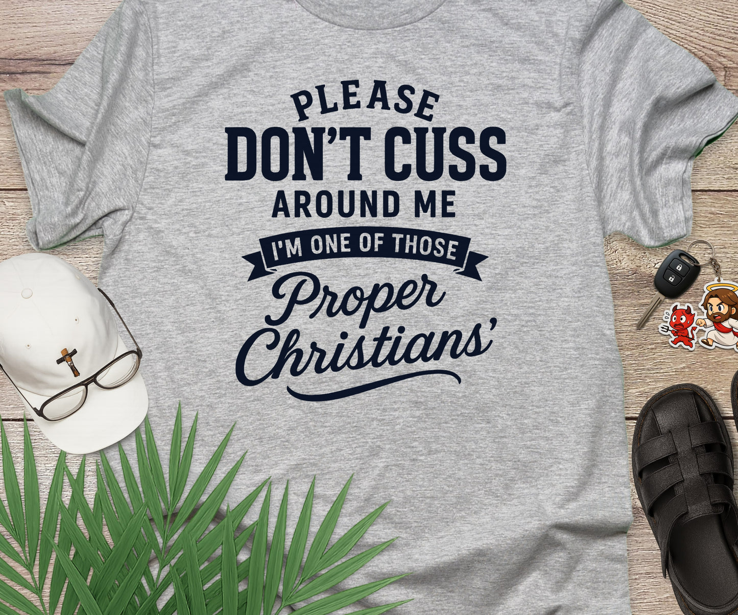 I'm A Proper Christian