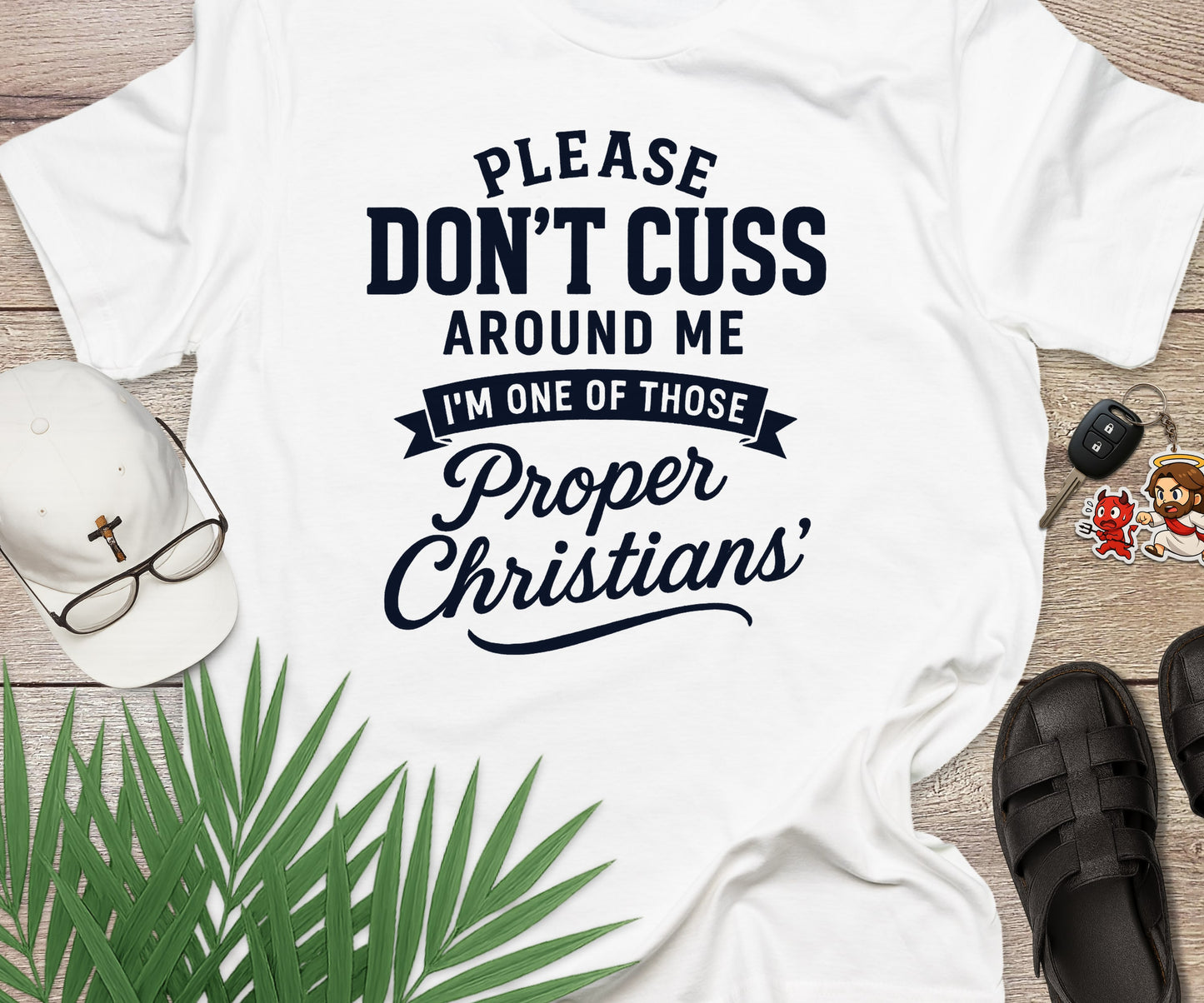 I'm A Proper Christian