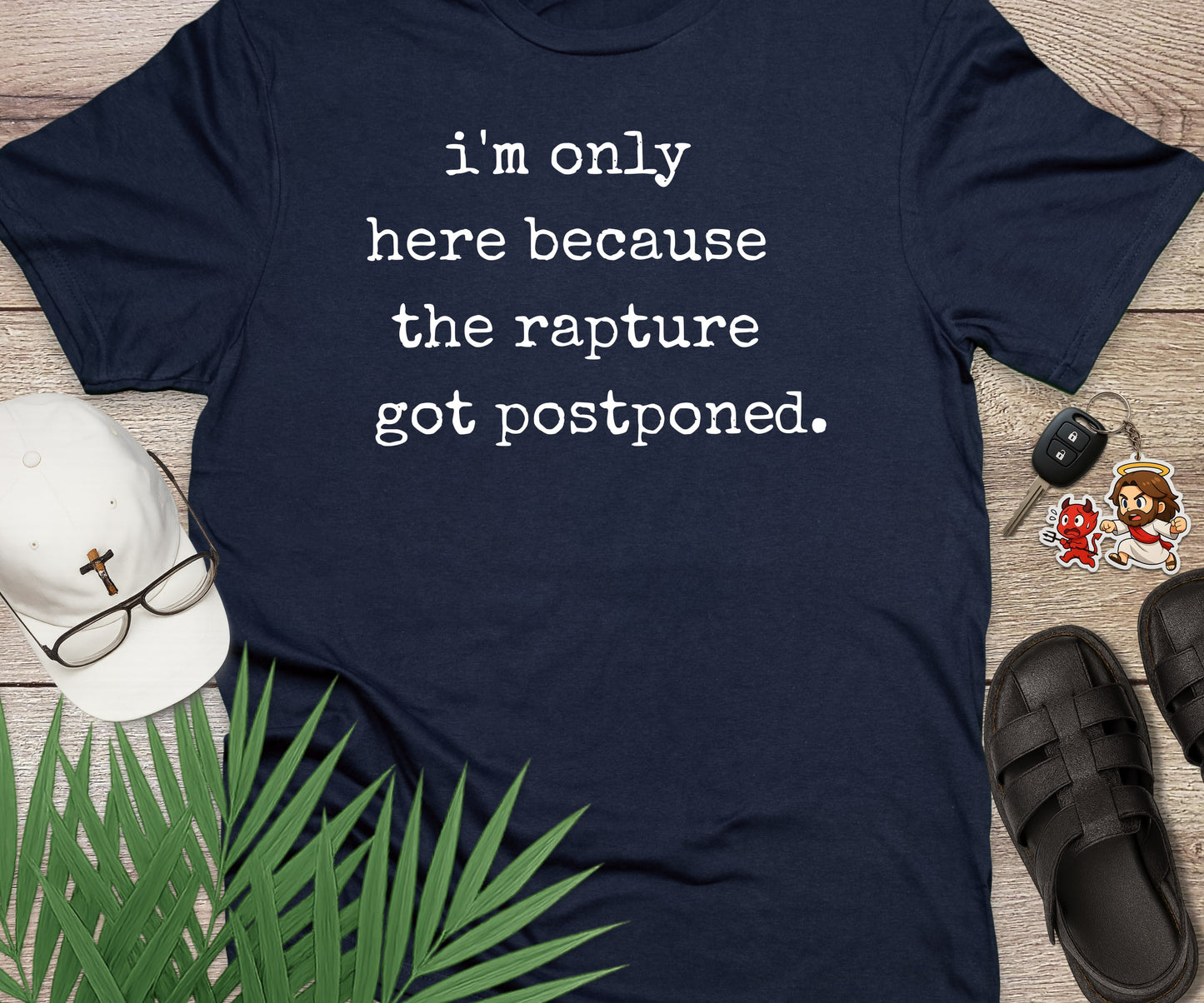 Rapture Got Postponed