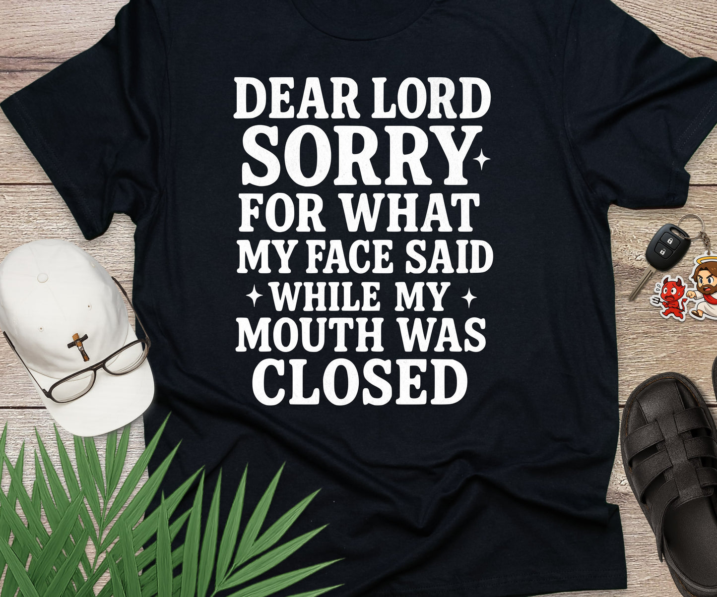 Sorry For What My Face Said Lord